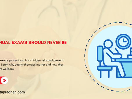 Why Annual Exams Should Never Be Skipped