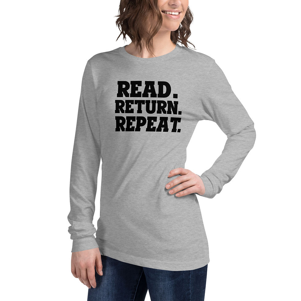 Thumbnail: Model showing a long sleeve shirt with text that says "Read. Return. Repeat."