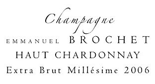 Brochet, Champagne Emmanuel Brochet imported by Avant-Garde - Haut Chardonnay Extra Brut Millesime, Emmanuel Brochet