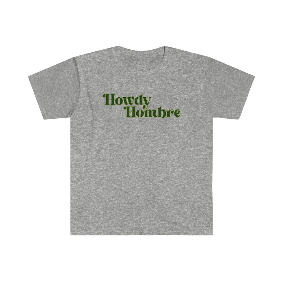 Thumbnail: Howdy Hombre Green Unisex Softstyle T-Shirt