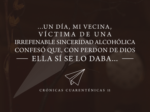 Crónicas Cuarenténicas.