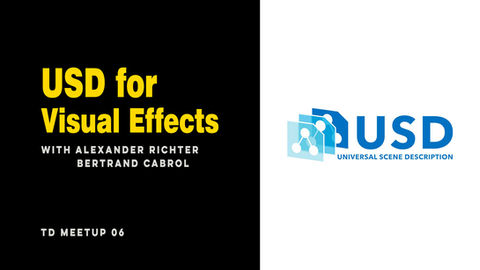 USD for Visual Effects | TD Meetup 06