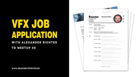 VFX Job Application | TD Meetup 05