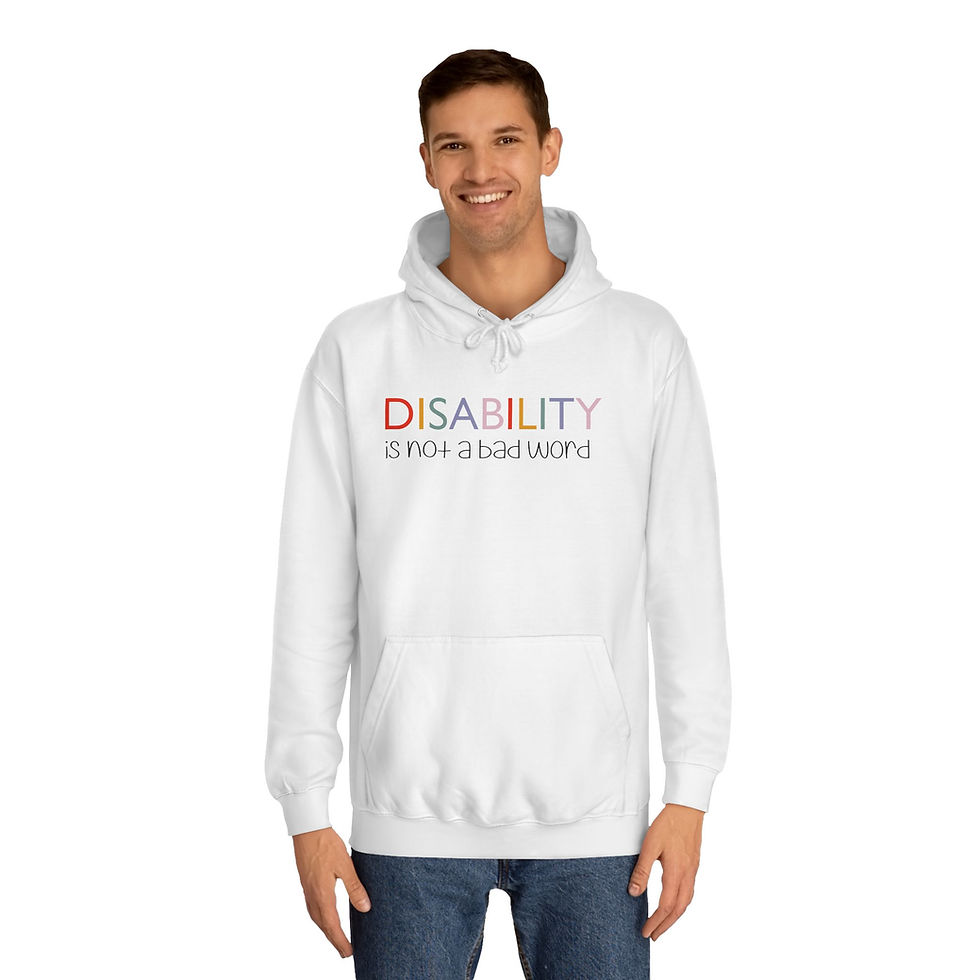 Thumbnail: Disability is Not a Bad Word Hoodie - HUMANkind