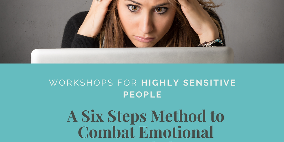 A Six Steps Method to Combat Emotional Overwhelm