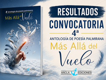 Resultados 4a Antología de poesía palmirana Más Allá del Vuelo