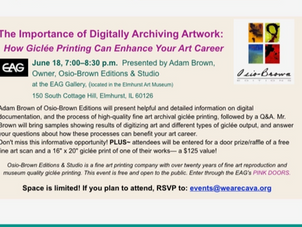 6/18/2026 Elmhurst Artists' Guild Offers "The Importance of Digitally Archiving Your Artwork"...details here
