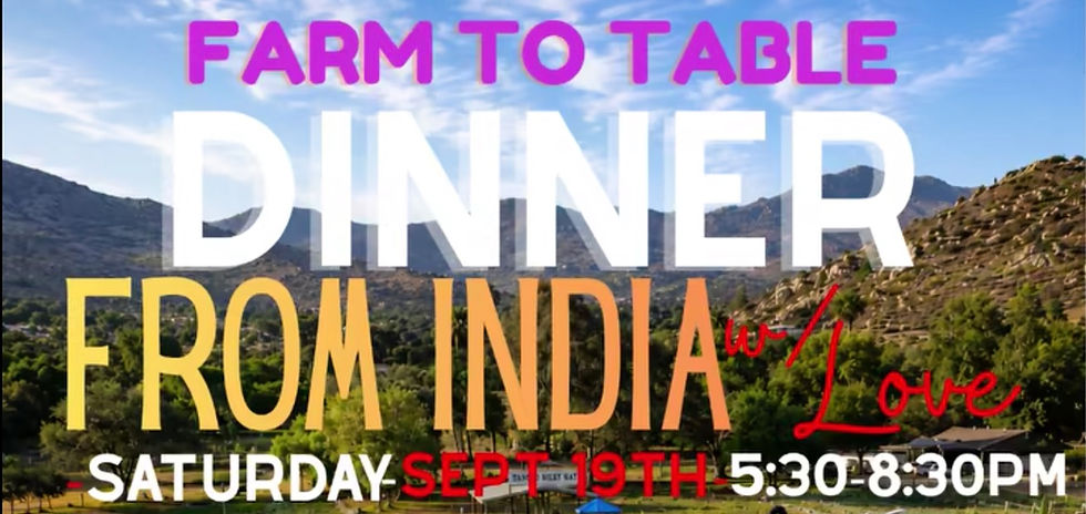 Farm-to-Table "Dinner from India" this Saturday, September 19th