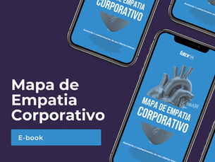 E-book: Mapa de Empatia Corporativa