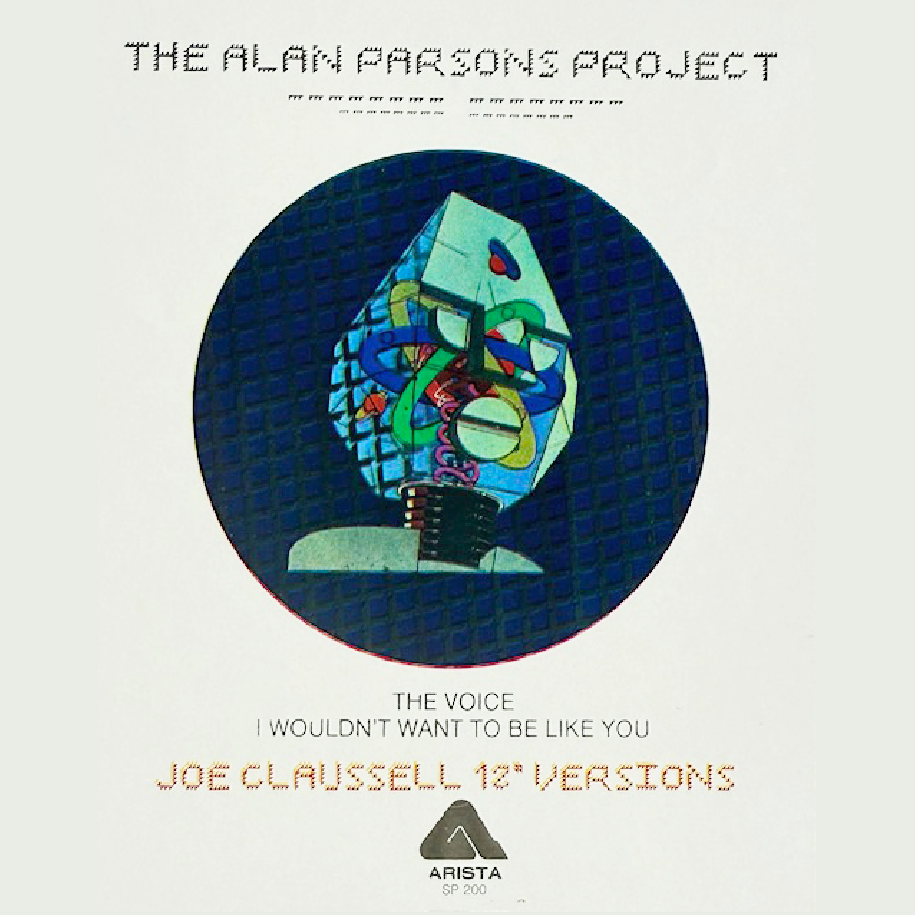 Alan Parsons "THE VOICE b/w I WOULDN'T WANNA BE LIKE YOU