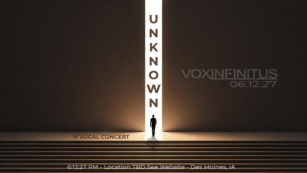Vox Infinitus Presents "UNKNOWN"