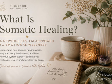 What Is Somatic Healing? A Nervous System Approach to Emotional Wellness