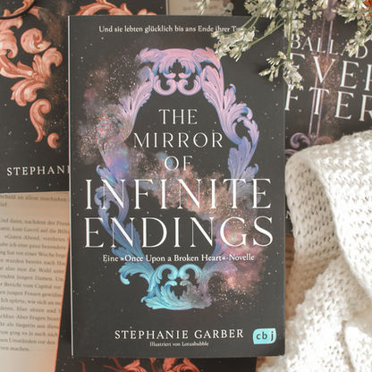 The Mirror of Infinite Endings von Stephanie Garber