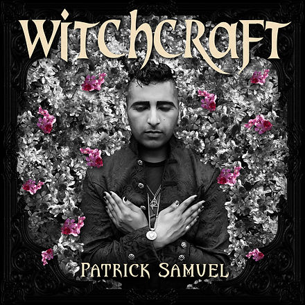 PatrickSamuel_Witchcraft_Single_Cover.jp