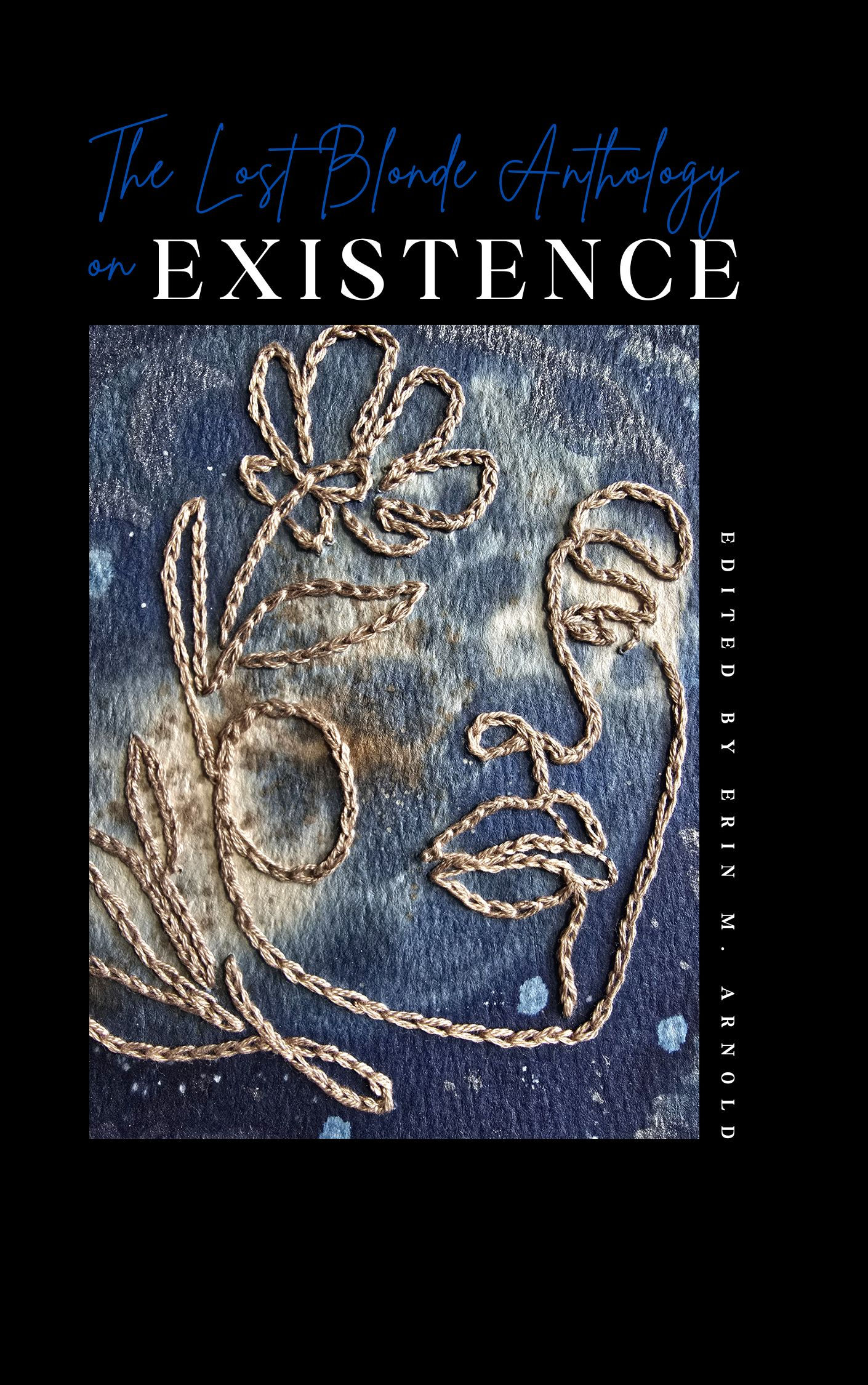 The Lost Blonde Anthology on Existence