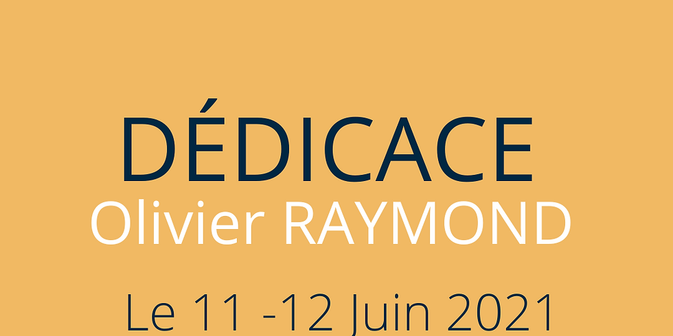 Dédicace : Olivier RAYMOND - Auteur- Compositeur- Interprète (1)
