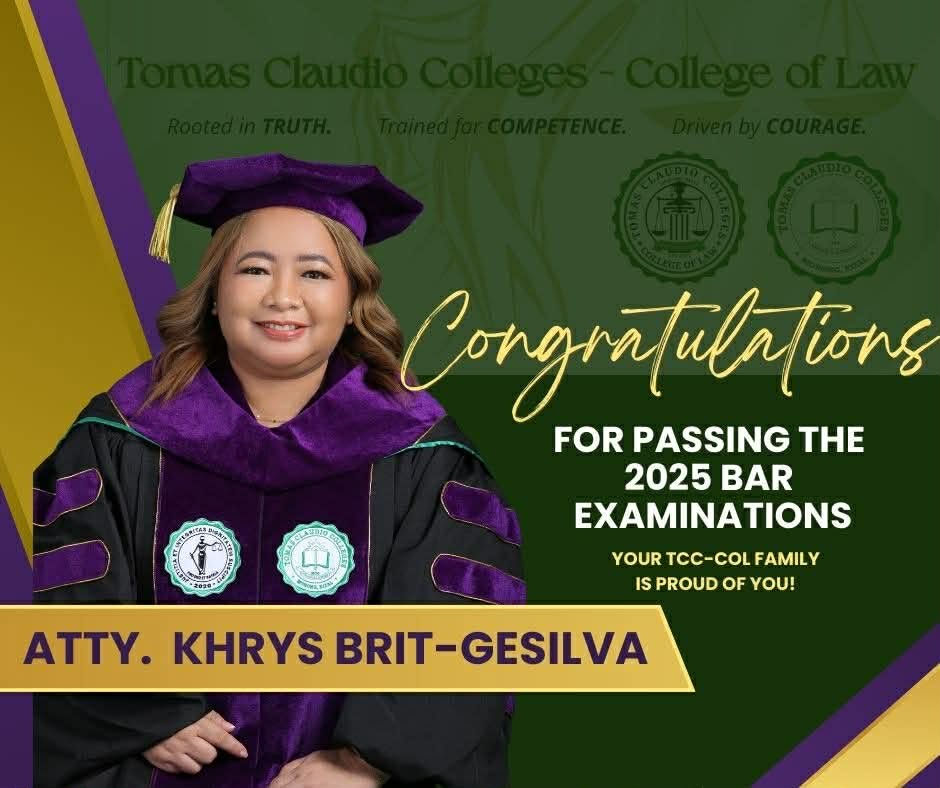 Congratulations to the 2025 Bar Examination Passers of Tomas Claudio Colleges – College of Law
