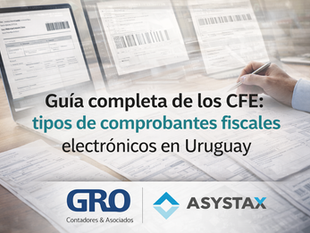 Guía completa de los CFE: tipos de comprobantes fiscales electrónicos en Uruguay