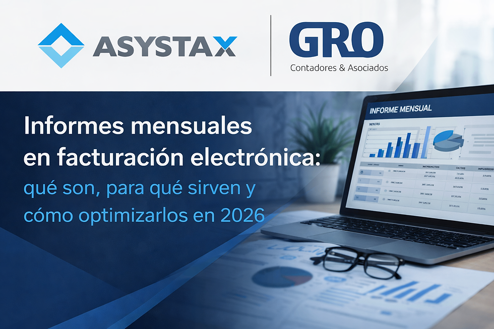 Informes mensuales en facturación electrónica: qué son, para qué sirven y cómo optimizarlos en 2026