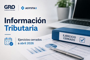 Información Tributaria - Ejercicios cerrados a abril 2026