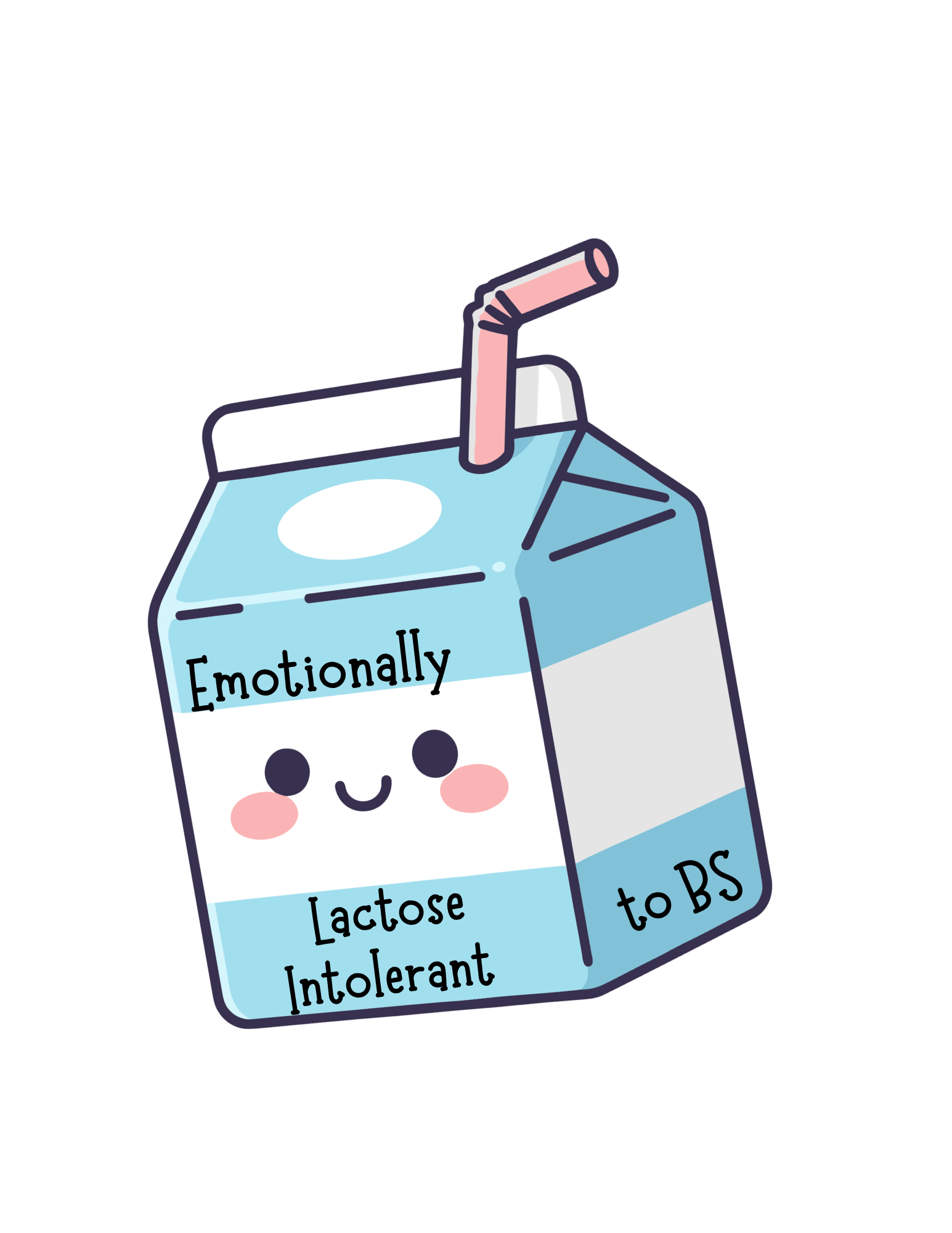 🥛 Emotionally Lactose Intolerant to BS 🥛 Sticker (1)