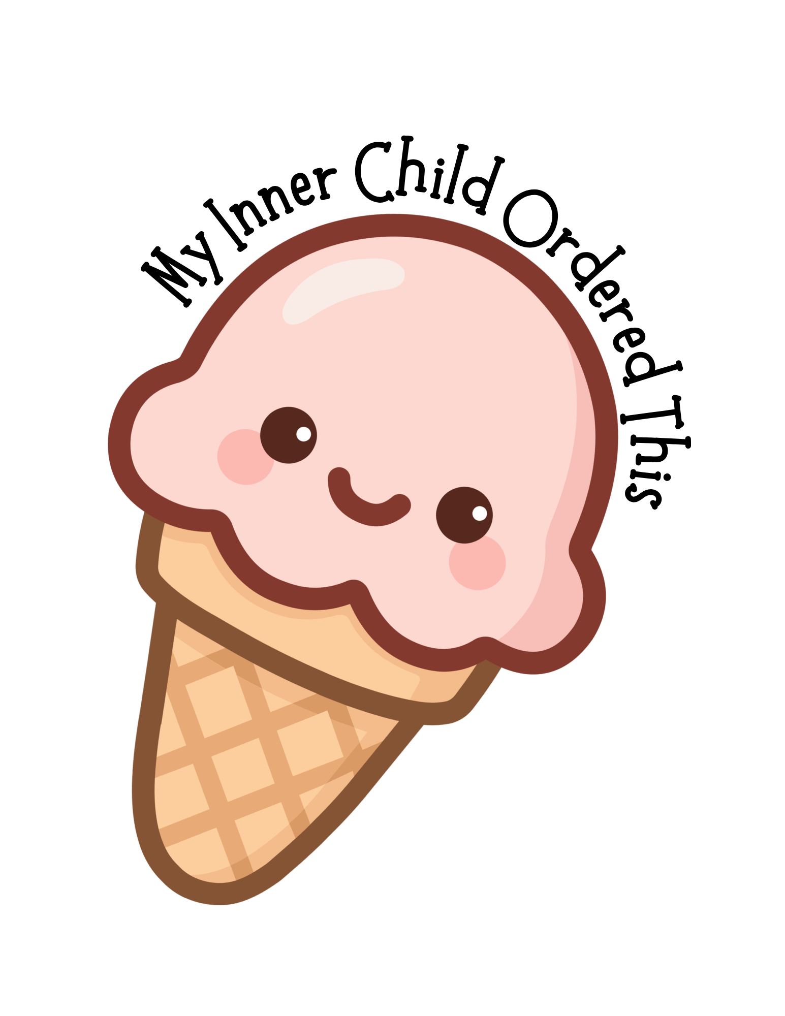 🍦 My Inner Child Ordered This 🍦 Sticker (1)
