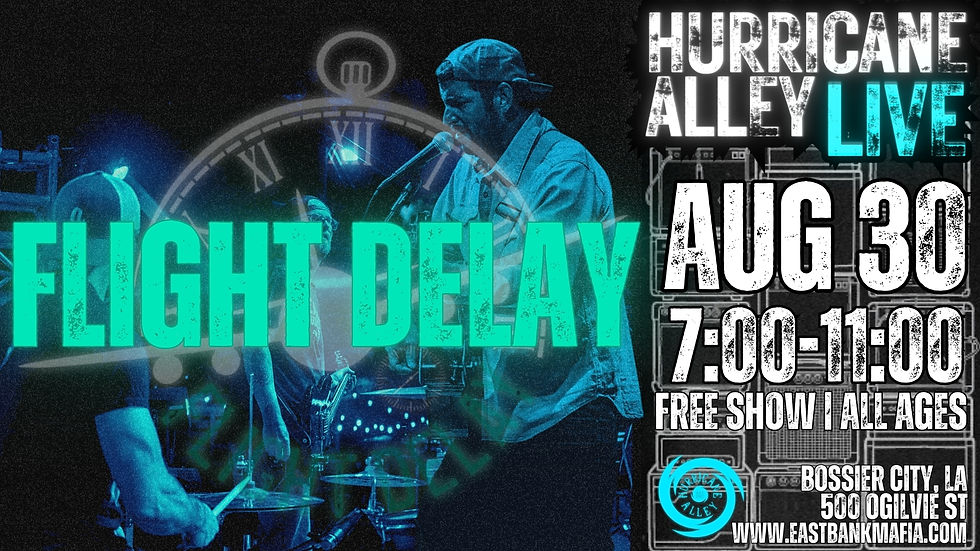 Flight Delay @ Hurricane Alley LIVE