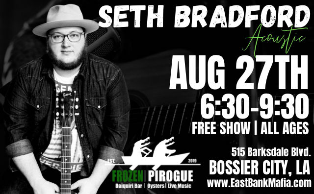 Seth Bradford @ Frozen Pirogue
