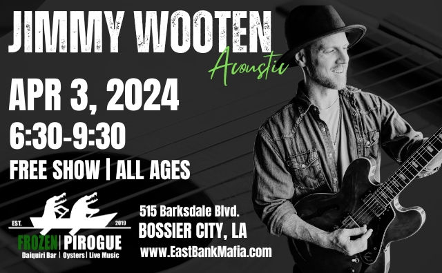 Jimmy Wooten @ Frozen Pirogue