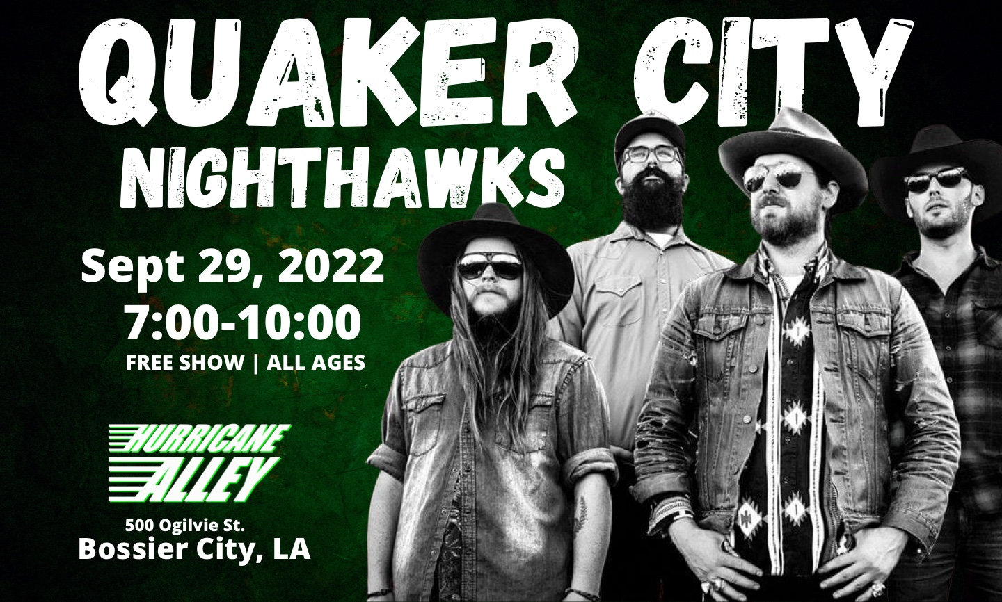 Quaker City Nighthawks Hurricane Alley Live East Bank Mafia