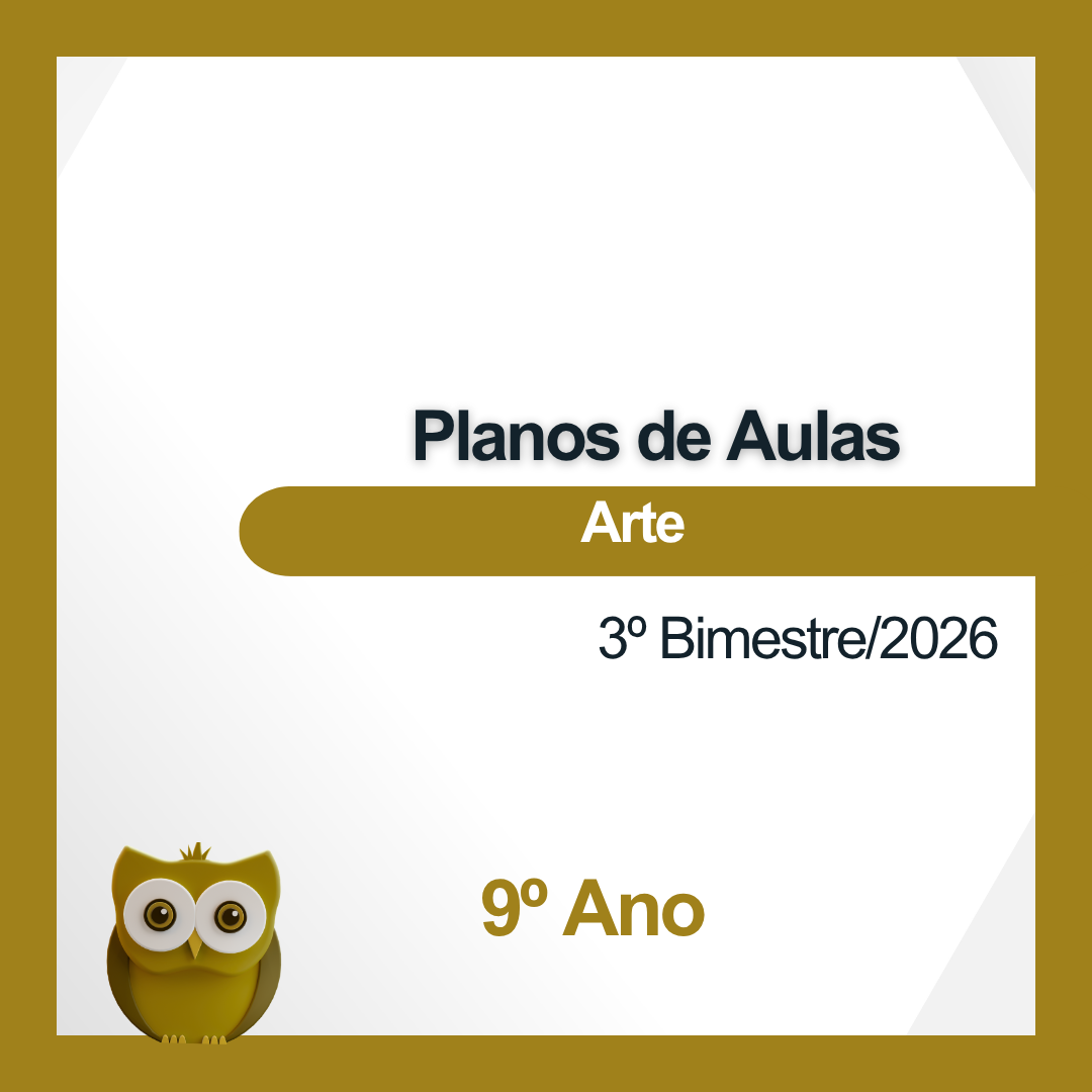 9º Ano - Arte - Planos de Aulas