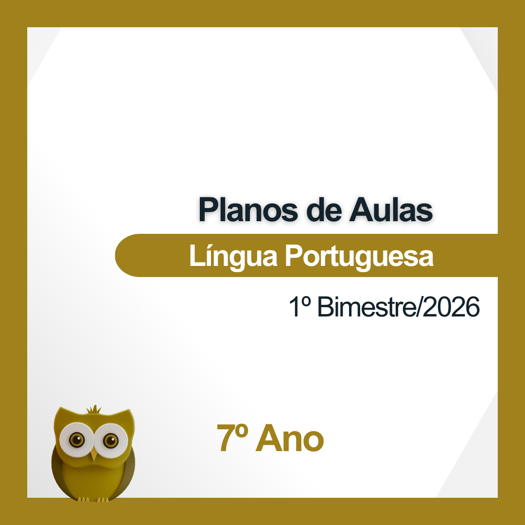 Planos de Aulas - Língua Portuguesa (7º Ano)