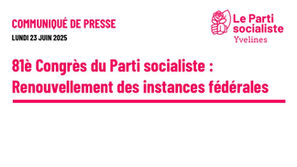 81è congrès du Parti socialiste : Renouvellement des instances fédérales