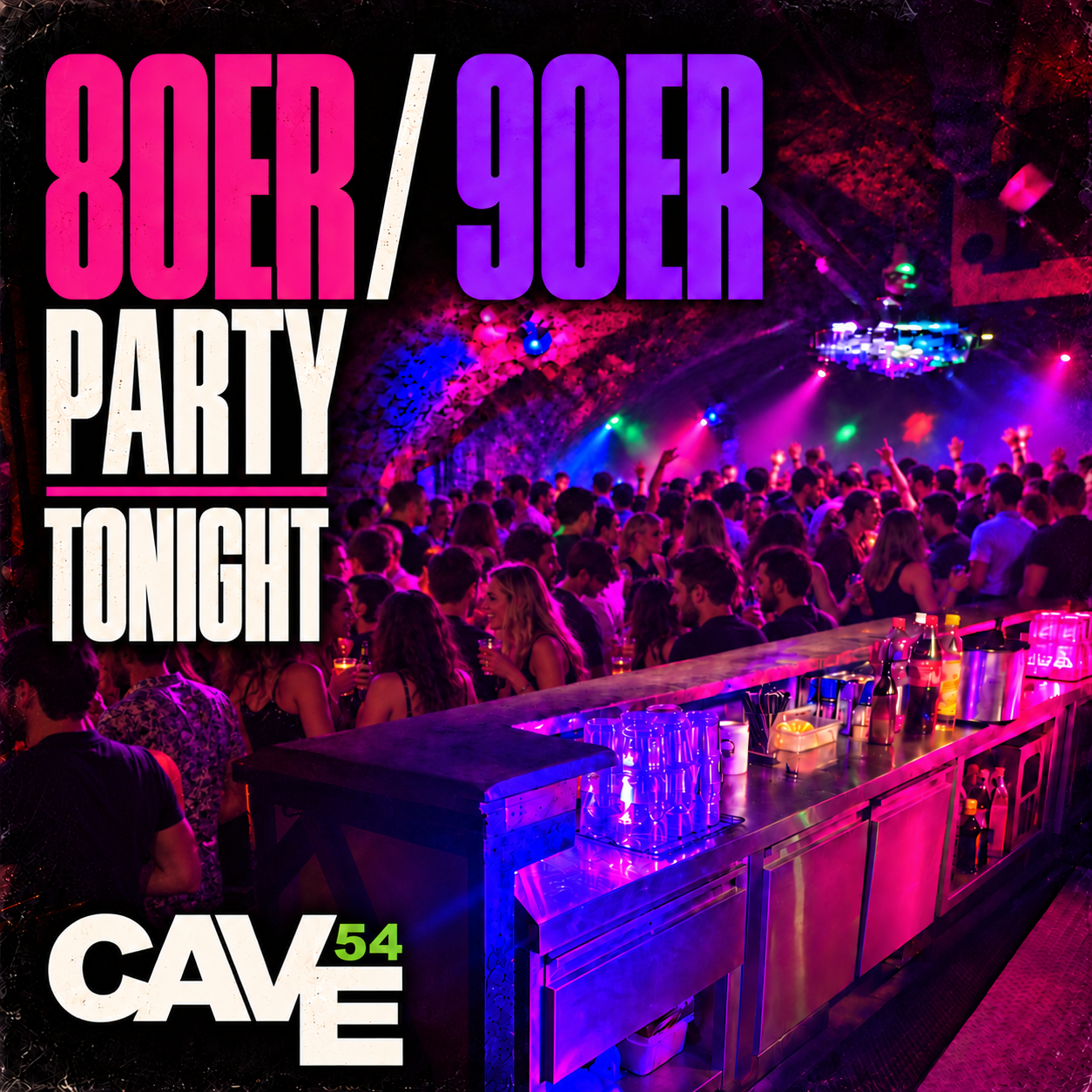 80er/90er Party – Cave54, 17.10.2026
