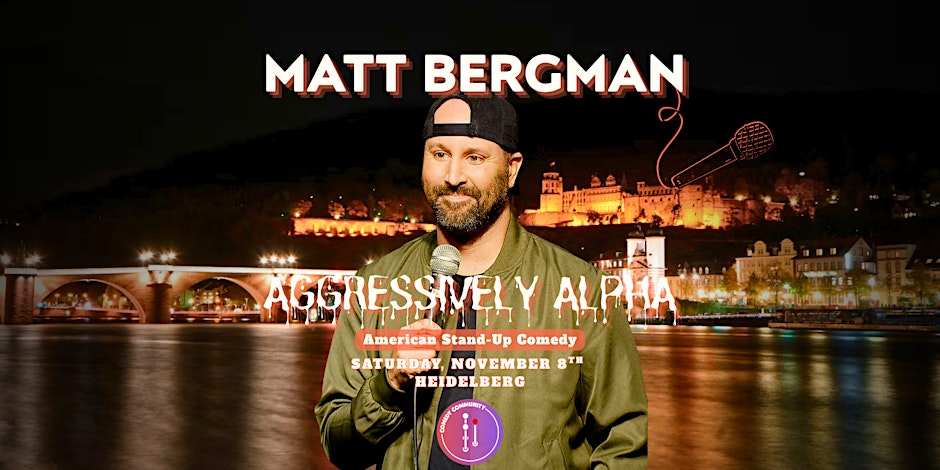 MATT BERGMAN: Aggressively Alpha | American Stand-Up Comedy EARLY SHOW
