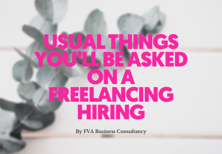 Usual Things You’ll Be Asked on A Freelancing Hiring