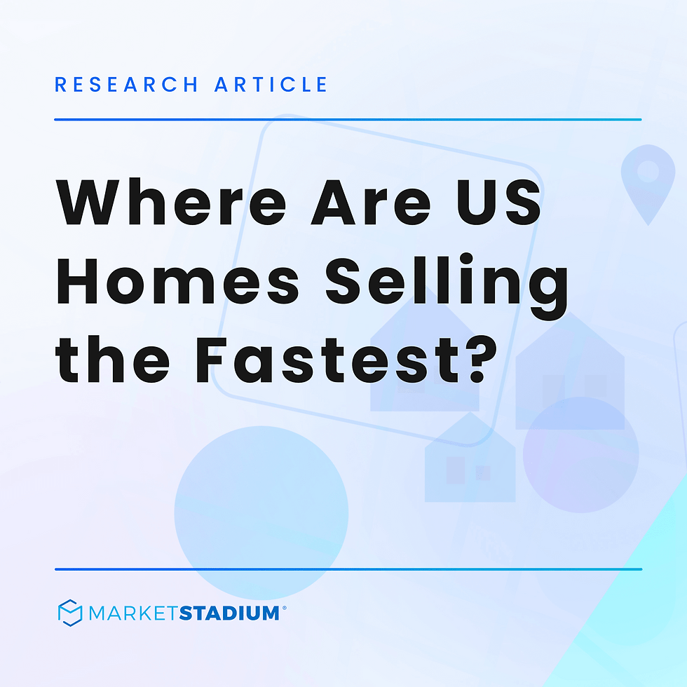Where are US Homes Selling the Fastest?