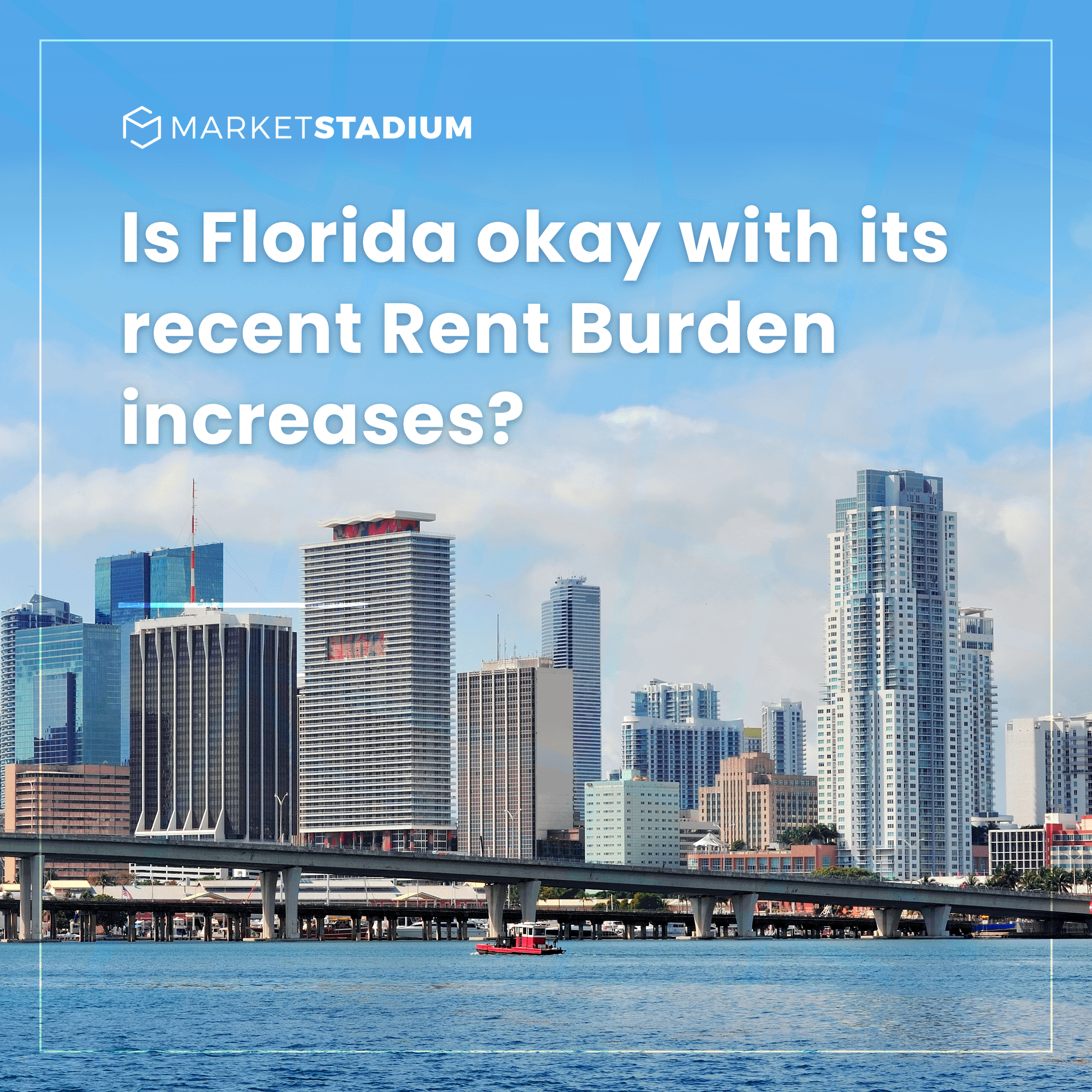 Is Florida okay with its recent Rent Burden increases?