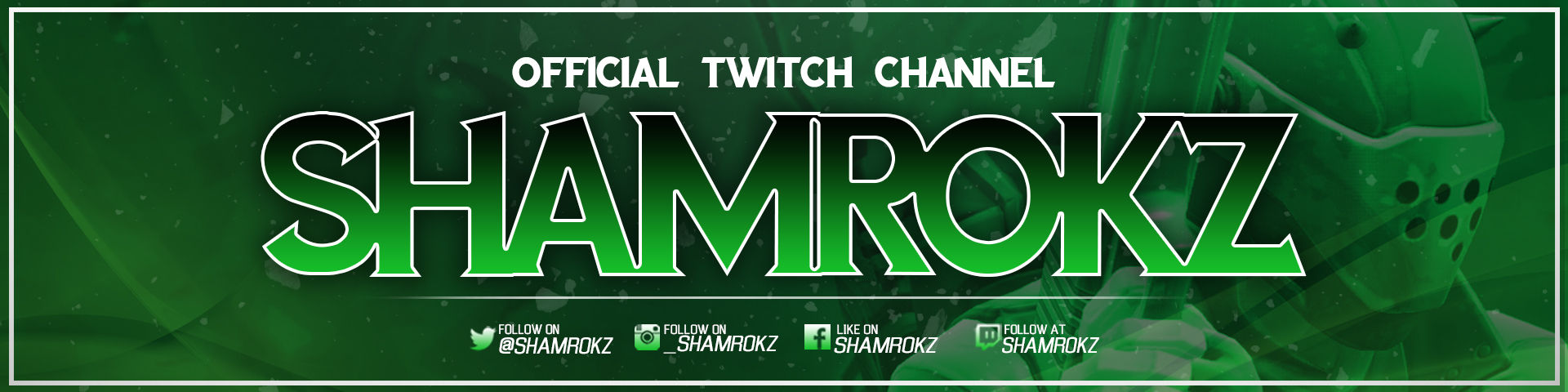 Green banner with text "OFFICIAL TWITCH CHANNEL SHAMROKZ". Twitch Branding | ShamRoKz.
