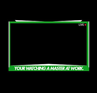 Green and white streaming frame, 'LIVE', 'YOUR WATCHING A MASTER AT WORK'.