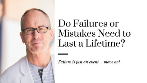 Do Failures or Mistakes Need to Last a Lifetime?