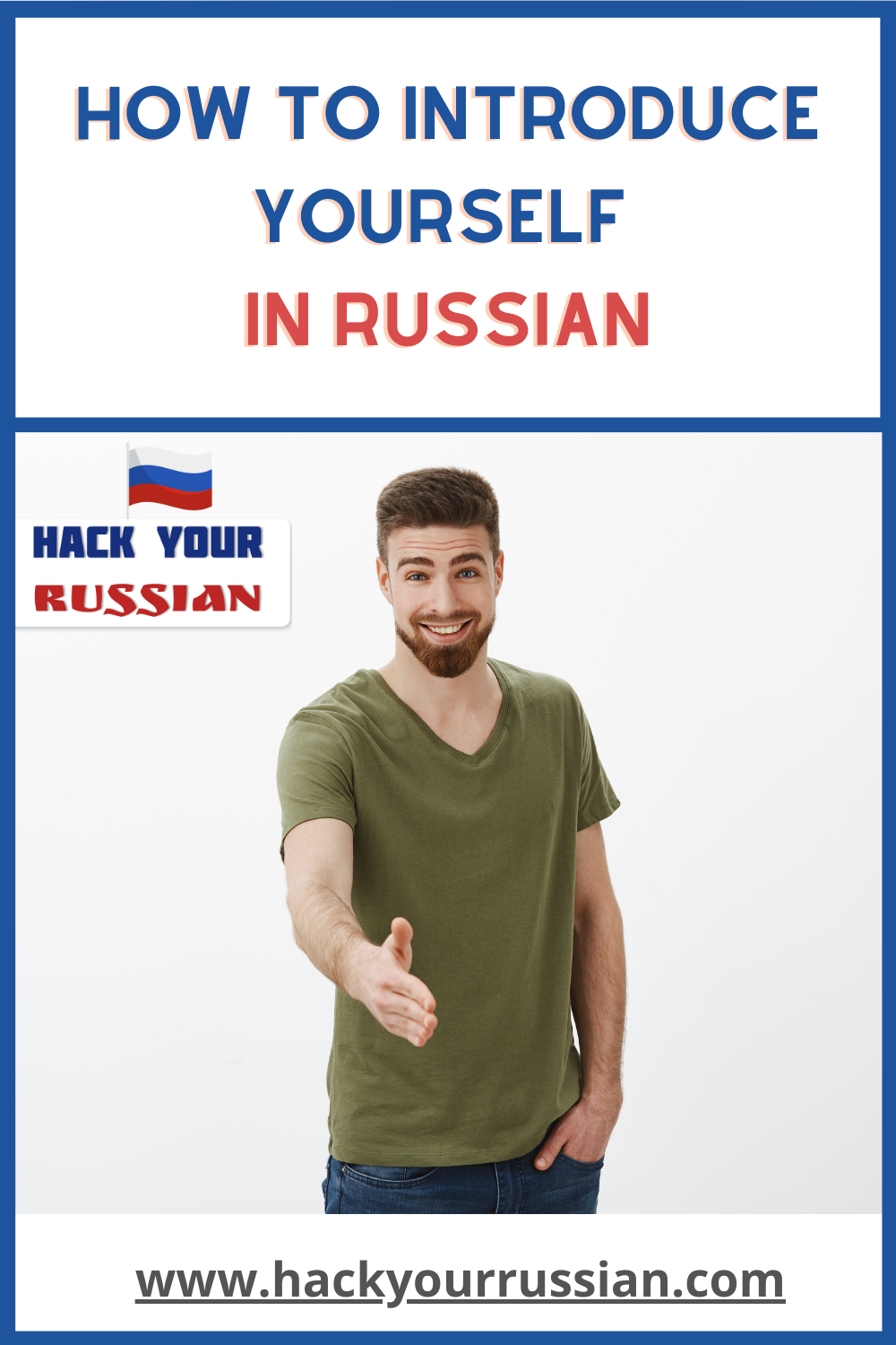 How to introduce yourself and others in Russian - Key Russian phrases