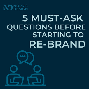 5 Must-Ask Questions Before Starting to Re-Brand