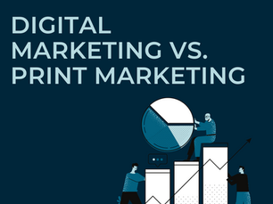 Digital Marketing VS. Print Marketing