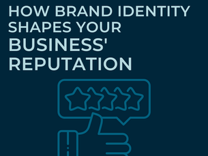 How Brand Identity Shapes Your Business's Reputation