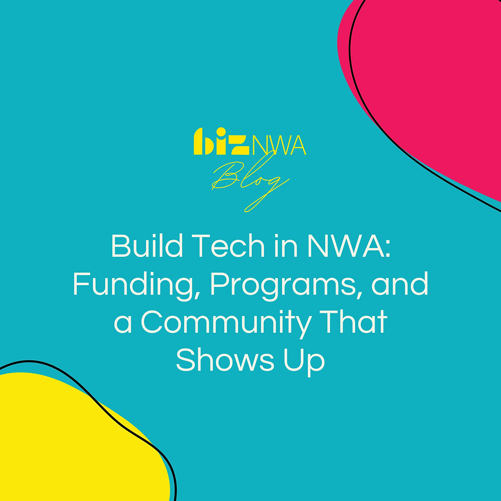 Build Tech in NWA: Funding, Programs, and a Community That Shows Up