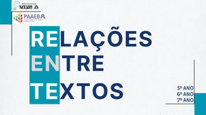 [AULA 3] Relação entre Textos - 5 ano