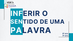 D3 - Inferir o sentido de uma palavra ou expressão - 9 ano