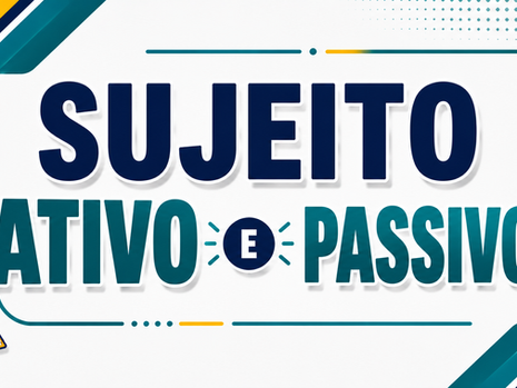 Sujeito ativo e sujeito passivo