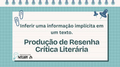 [Apoio ao professor] Produção de Resenha Crítica Literária